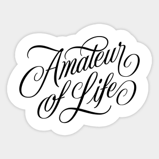 Amateur of Life. Sticker